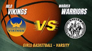 11272023 Girls Basketball vs Waiakea Warriors [upl. by Hcelemile]