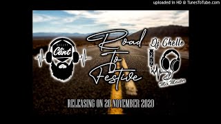 DJ Chello amp Clints  Road To Festive MIX 2020 [upl. by Raffo]