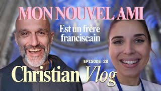 VLOG 28  MON NOUVEL AMI EST UN FRÈRE FRANCISCAIN  Léana Daily [upl. by Emma]