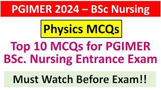 PGIMER 2024 – BSc Nursing  Top 10 Physics MCQs for PGIMER BSc Nursing Entrance Exam [upl. by Joub676]