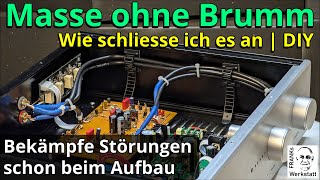 KAUM MACHT MAN ES RICHTIGLÄUFTS  Schirmung und Masse bei GeräteVerdrahtungen  DIY [upl. by Norak]