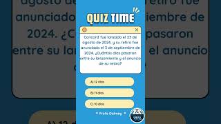 ¿Cuántos Días Pasaron Entre el Lanzamiento y el Retiro de Concord 🎮  Quiz Matemático [upl. by Nalyac59]