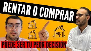 Que es Mejor RENTAR o COMPRAR CASA [upl. by Kreg]