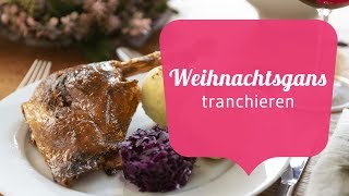 So geht Weihnachtsgans tranchieren [upl. by Abeu479]