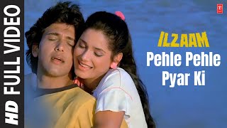 Pehle Pehle Pyar Ki  Full Song  Ilzaam  Amit Kumar Asha Bhosle  Bappi Lahiri  Govinda Neelam [upl. by Brenton523]