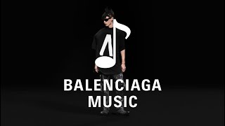 Archive for Balenciaga Music [upl. by Zannini]