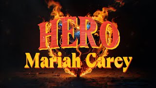 Mariah Carey  Hero Lyrics [upl. by Esinert]