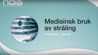 Medisinsk bruk av stråling [upl. by Garson]