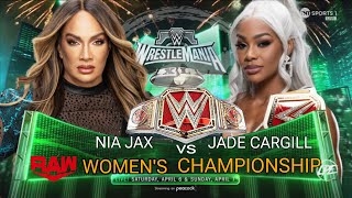 WESTRELMANIA 40  JADE CARGILL VS NIA JAX  RAW WOMENS CHAMPIONSHIP [upl. by Ned531]