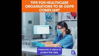 Steps to GDPR Compliance in Healthcare [upl. by Arok]