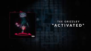 Tee Grizzley  Activated Official Audio [upl. by Pros]