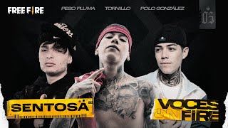 SENTOSA  pesoplumaoficial TornillOOficial  Polo Gonzáles  Voces on Fire Cap 3 🔥 [upl. by Atteval84]