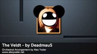 Deadmau5  The Veldt Arranged for Orchestra [upl. by Lesh]