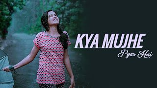 Female VersionTum Kyu Chale Aate Ho Har Roz In Khwabo Mein  Kya Mujhe Pyaar Hai Song  Deepshika R [upl. by Nylazor]