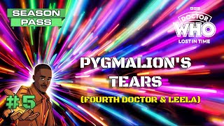 Season Pass 5 Pygmalions Tears 4K  Season Pass  Doctor Who Lost in Time Special Event [upl. by Johny]