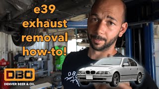 e39 Exhaust Removal HowTo [upl. by Murielle]