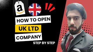 How to register UK LTD company  AMAZON  Company Formation UK Residence Or NonResidence  Cost [upl. by Nanreit]