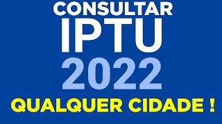 Como consultar o IPTU 2022 da sua Cidade e Pagar na internet mesmo [upl. by Eshman]