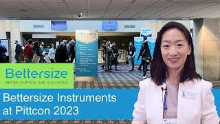 A Recap  Bettersize at Pittcon 2023 [upl. by Farra]