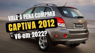 CHEVROLET CAPTIVA SPORT 30 V6 ANO 2012 UM SUV COM MUITO CONFORTO PORÉM REALMENTE VALE A PENA 2022 [upl. by Mccarty]