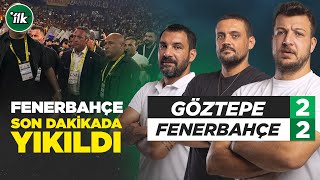 Göztepe 2  2 Fenerbahçe Maç Sonu Yorum  Batuhan Karadeniz  Engin Baytar  Hakan Gündoğar [upl. by Donn450]