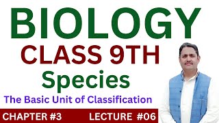 Species The Basic Unit Of Classification  Biology Class 9  Chapter 3 [upl. by Harry303]