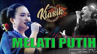 MELATI PUTIH  YEYEN ISMANTORO [upl. by Eustacia923]