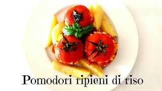 POMODORI RIPIENI DI RISO IN PADELLA  SENZA FORNO  RICETTE ESTIVE [upl. by Niaz]