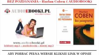 BEZ POŻEGNANIA  Harlan Coben  Kryminał AUDIOBOOK na Mp3 [upl. by Milty]