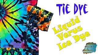 Tie Dye Liquid Versus Ice Dye Liquid amp Ice Dye [upl. by Aiekan]