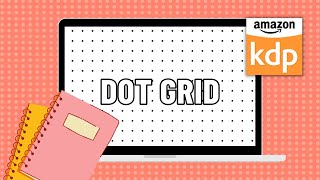 Create a Dot Grid Notebook to Sell on Amazon KDP Using BookBolt 📘 [upl. by Adias21]