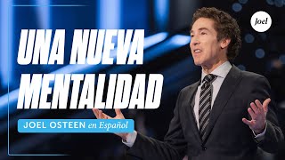 Una nueva mentalidad  Joel Osteen [upl. by Ready805]