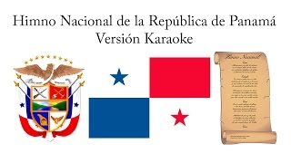 Himno Nacional de la República de Panamá Versión Karaoke [upl. by Alyakim]