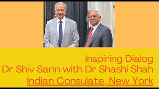 Inspiring Dialog Dr Shiv Sarin with Dr Shashi Shah Indian Consulate NY Health obesity india [upl. by Eiramacissej935]