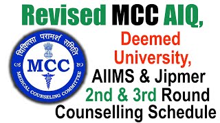 Revised MCC AIQ AIIMS Deemed University JIPMER 2nd amp 3rd Round Counselling Schedule 2024 II [upl. by Onibla]