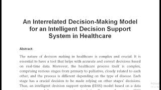 An Interrelated Decision Making Model for an Intelligent Decision Support System in Healthcare [upl. by Hael]