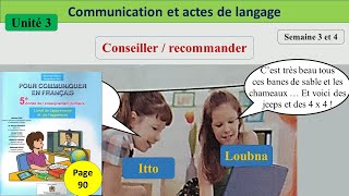 Conseiller  recommander  Communication et actes de langage 5 AP  Unité 3 [upl. by Ivey]