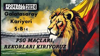 Football Manager 2024 Galatasaray S1B14 [upl. by Arotak]