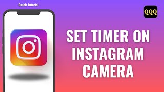 How To Set Timer On Instagram Camera [upl. by Odnaloy]