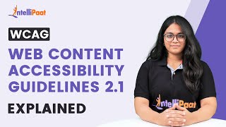 WCAG  Web Content Accessibility Guidelines 21 Explained  Intellipaat [upl. by Aggi]