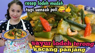 resep mudah lodeh terong kacang panjang bumbu lodeh mudah tapi nikmat [upl. by Ramat774]