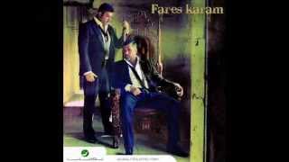 Fares Karam  Badda 3asfouriyeh  فارس كرم  بدا عصفورية [upl. by Yentrac]