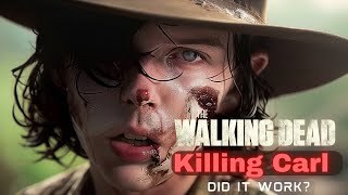 The Walking Dead  Did It Work  Killing Carl [upl. by Darlene]