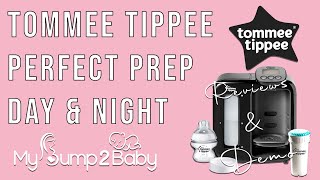 Tommee Tippee Day amp Night Perfect Prep Machine Review amp Demo [upl. by Lytton]