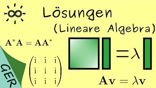 Lösungen  Eigenwerte Eigenvektoren hermitesche unitäre und normale Matrizen [upl. by Manuela819]