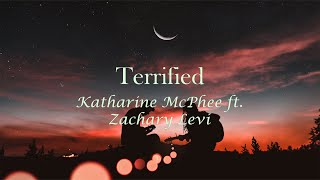 Katharine McPhee  Terrified ft Zachary Levi Lyrics [upl. by Arlana]