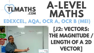 ALevel Maths J201 Vectors The Magnitude  Length of a 2D Vector [upl. by Schonfield]