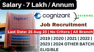 Cognizant Off Campus  Astrome Recruitment 2024 2023 2022 2021 2020 2019 batch  Salary 7LPA [upl. by Akinirt940]