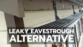 Leaky Eavestrough Alternative [upl. by Silsby]