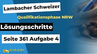 Seite 361 Aufgabe 4 Lambacher Schweizer Qualifikationsphase Lösungen NRW [upl. by Lettie8]